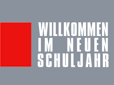 Willkommen im neuen Schuljahr